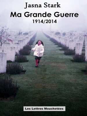 cover image of Ma Grande Guerre 1914/2014
